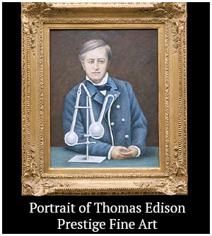 Portrait of Thomas Edison - Prestige Fine Art